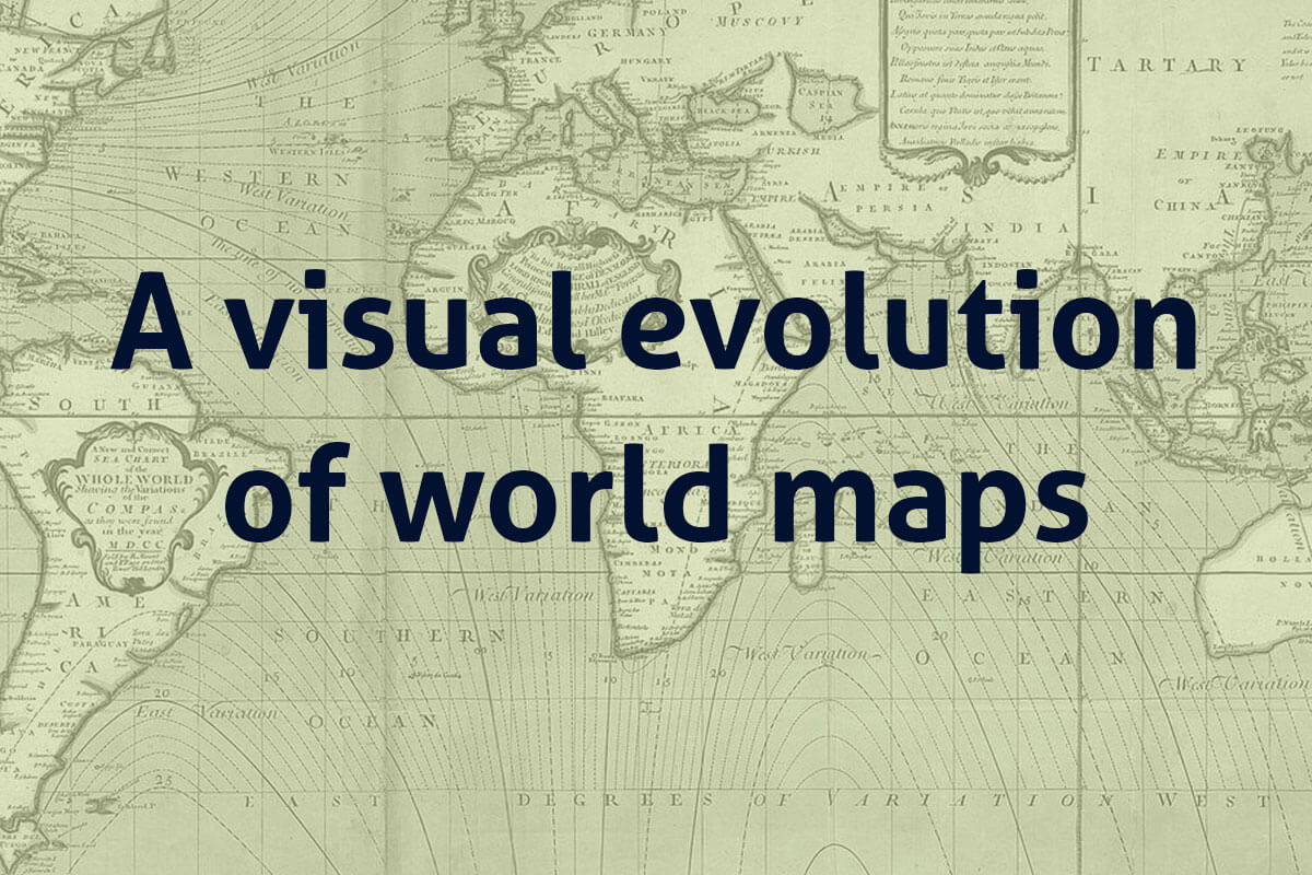 A Visual Evolution Of World Maps 